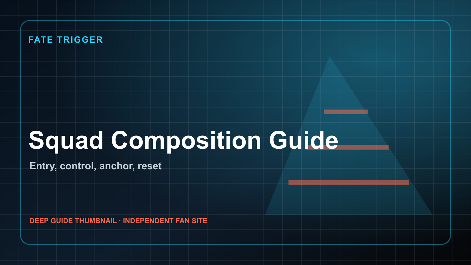 Fate Trigger Squad Composition Guide guide artwork